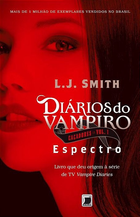 Diários Do Vampiro – Caçadores: Espectro (Vol. 1)