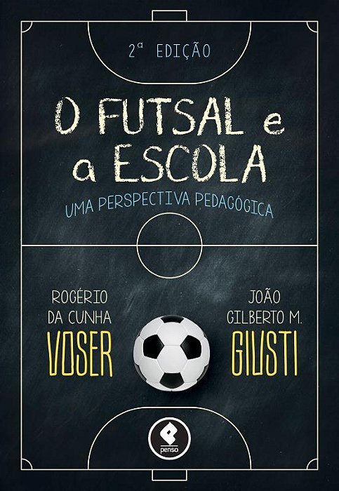 O Futsal E A Escola Uma Perspectiva Pedagógica