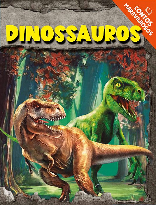 Contos Maravilhosos - Dinossauros..-