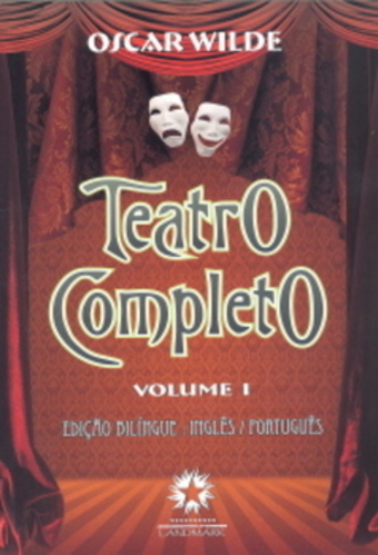 Teatro Completo - Volume I - Edição Bilingue
