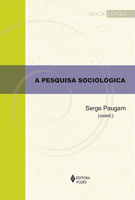 A Pesquisa Sociológica