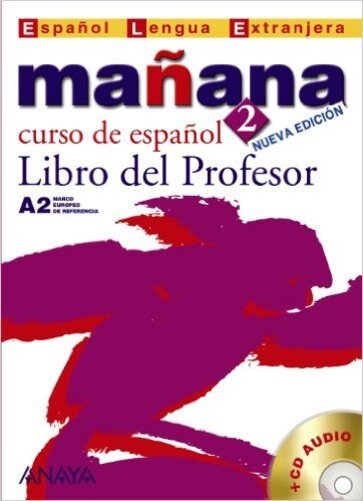 Mañana 2 - Libro Del Profesor Con CD Audio