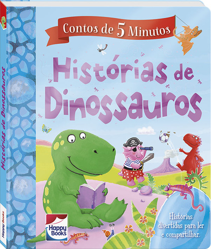 Contos De 5 Minutos - Histórias De Dinossauros