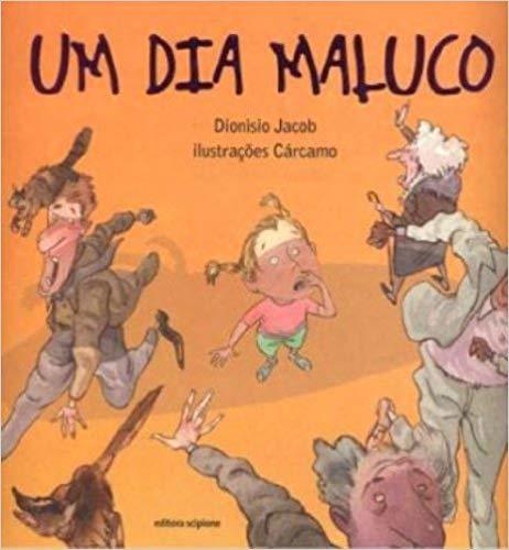 Um Dia Maluco
