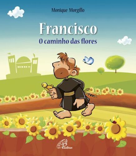 Francisco - O Caminho Das Flores