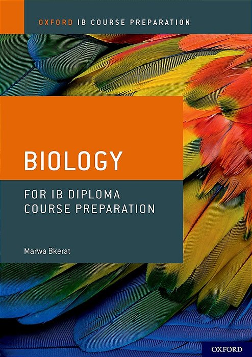 Ib Biology - Oxford Ib Diploma Programme - Course Preparation