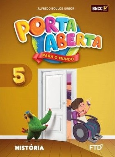 Porta Aberta Para O Mundo - História - 5º Ano - Ensino Fundamental I