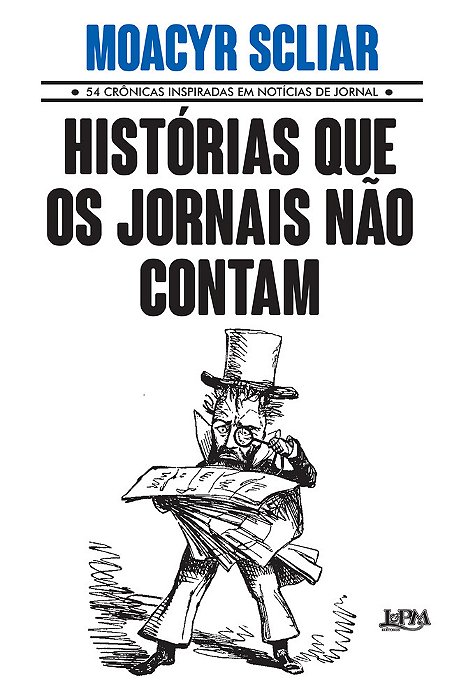 Histórias Que Os Jornais Não Contam..-