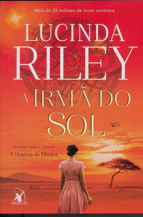 A Irmã Do Sol: As Sete Irmãs – Livro 6..-