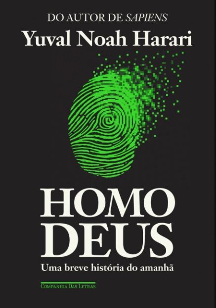 Homo Deus - Uma Breve História Do Amanhã