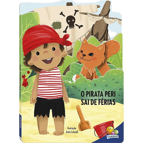 Atrás De Aventuras! O Pirata Peri Sai De Férias