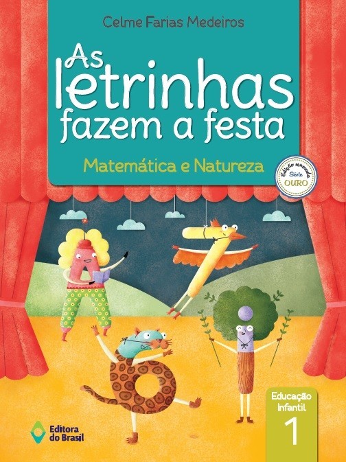 As Letrinhas Fazem A Festa - Matemática E Natureza - Educação Infantil - 1