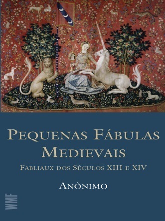 Pequenas Fábulas Medievais Fabliaux Dos Séculos XIII E XIV