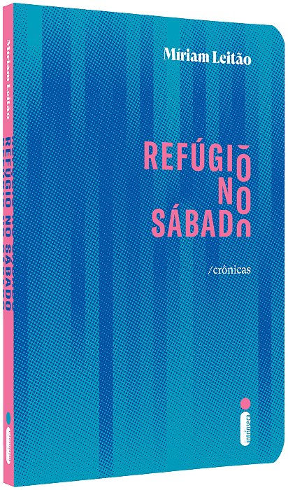 Refúgio No Sábado Crônicas