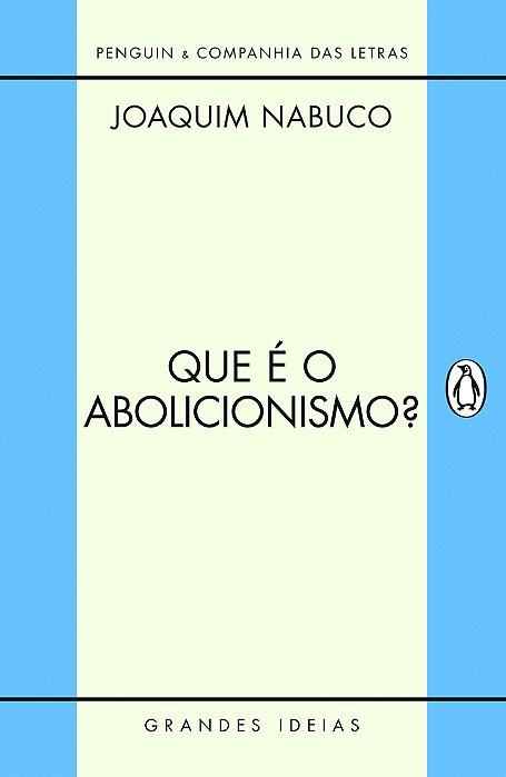 Que É O Abolicionismo?