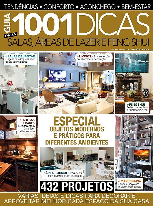 Guia 1001 Dicas Para Salas, Áreas Lazer E Feng Shui Várias Ideias E Dicas Para Decorar E Aproveitar Melhor Cada Espaço Da Sua Casa