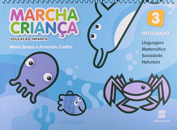 Marcha Criança - Educação Infantil - Integrado - Volume 3