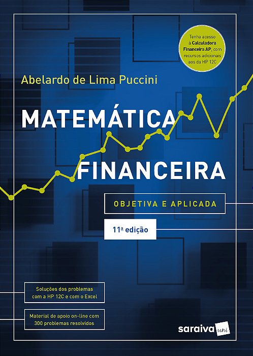 Matemática Financeira - Objetiva E Aplicada - 11ª Edição 2022