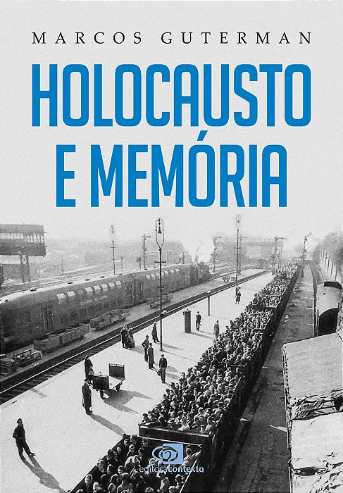 Holocausto E Memória