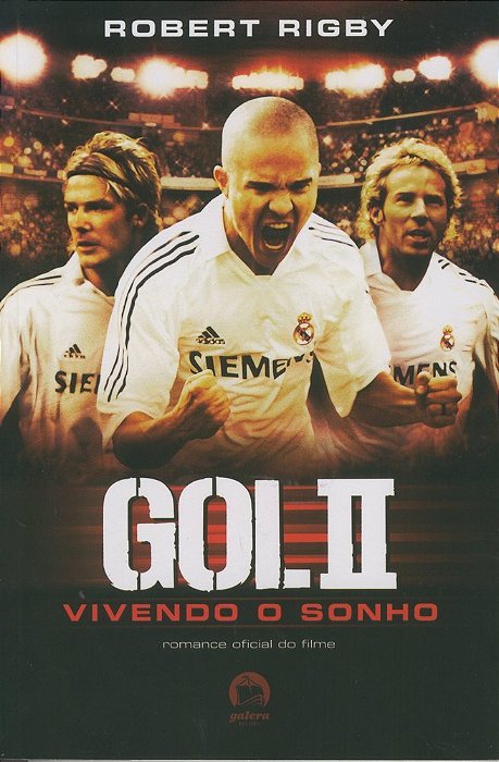 Gol II - Vivendo O Sonho Vivendo O Sonho