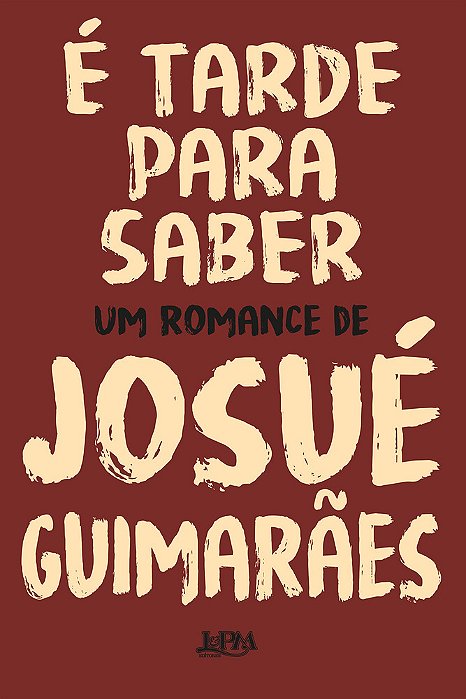 É Tarde Para Saber..-