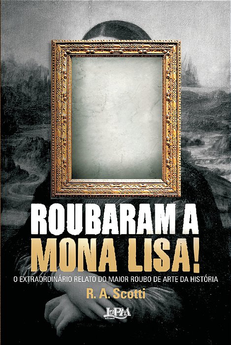 Roubaram A Mona Lisa!