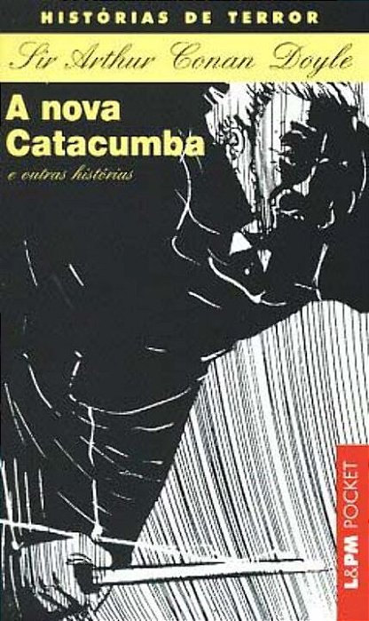Nova Catacumba E Outras Histórias
