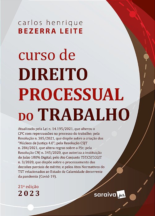Curso De Direito Processual Do Trabalho - 21ª Edição 2023