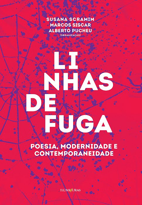 Linhas De Fuga Poesia, Modernidade E Contemporaneidade