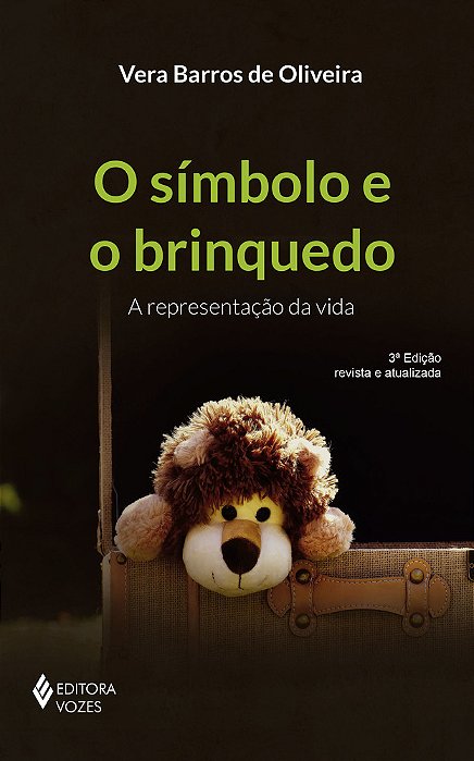 Símbolo E O Brinquedo, O A Representação Da Vida
