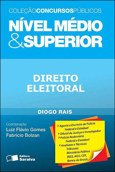 Direito Eleitoral: Nível Médio & Superior - 1ª Edição De 2012