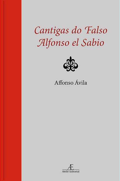 Cantigas Do Falso Alfonso El Sabio