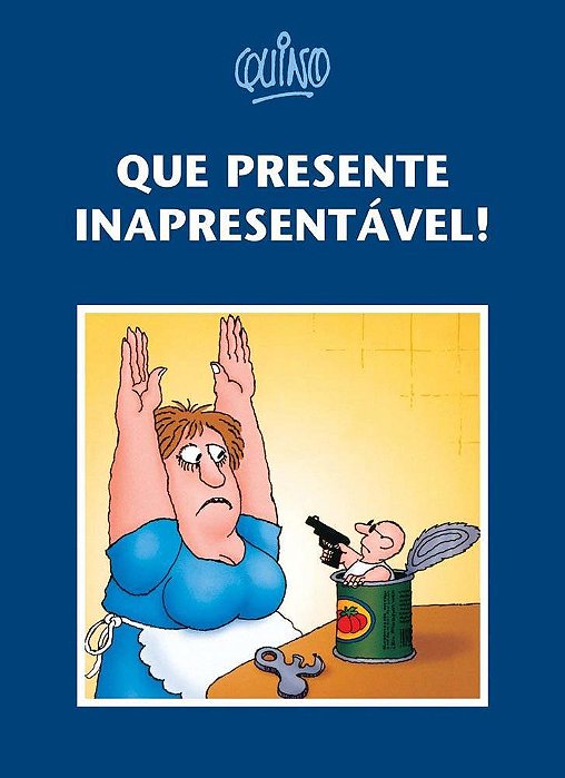 Que Presente Inapresentável!