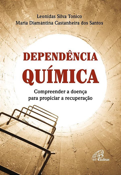 Dependência Química Compreender A Doença Para Propiciar A Recuperação