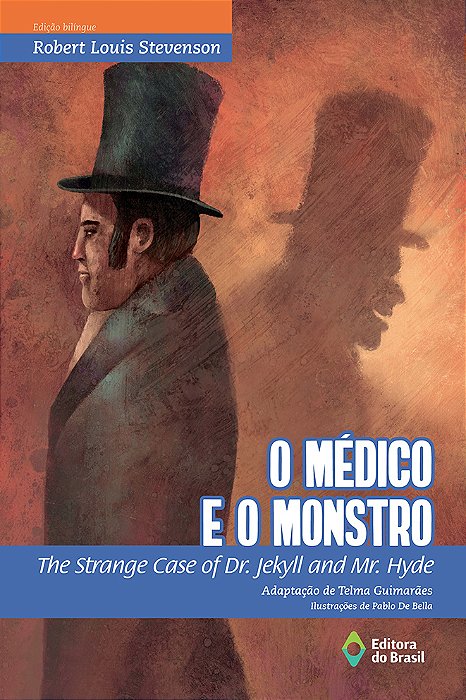 O Médico E O Monstro The Strange Case Of Dr. Jekyll And Mr. Hyde