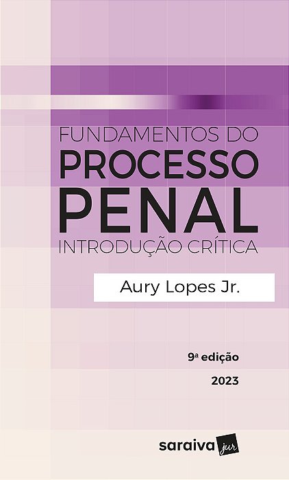 Fundamentos Do Processo Penal - 9ª Edição 2023