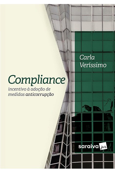 Compliance - 1ª Edição De 2017 Incentivo À Adoção De Medidas Anticorrupção