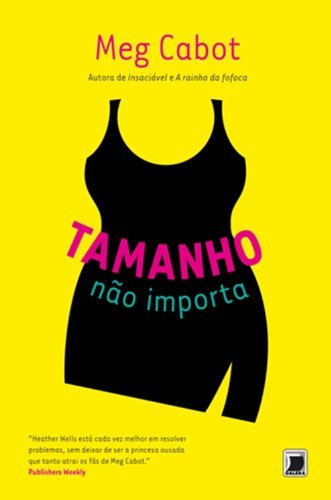 Tamanho Não Importa (Vol. 3 Heahter Wells)