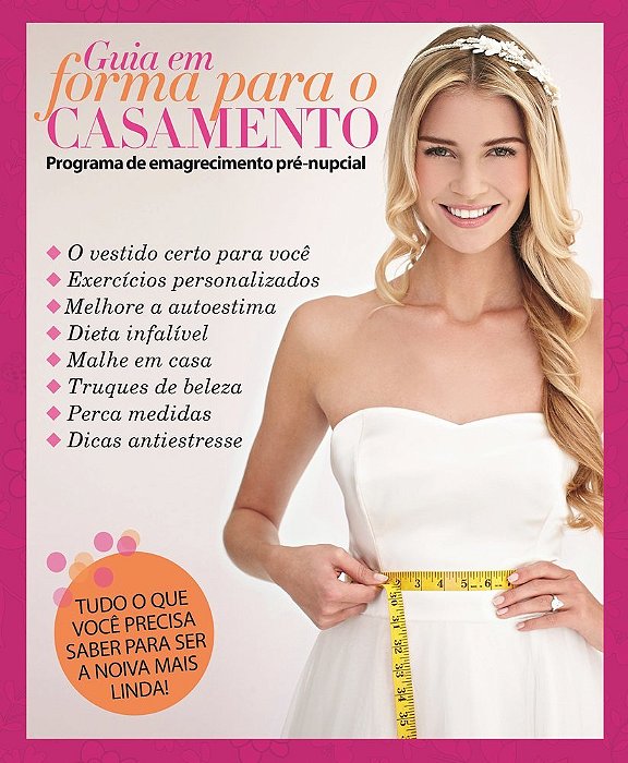Guia Em Forma Para O Casamento Programa De Emagrecimento Pré-Nupcial