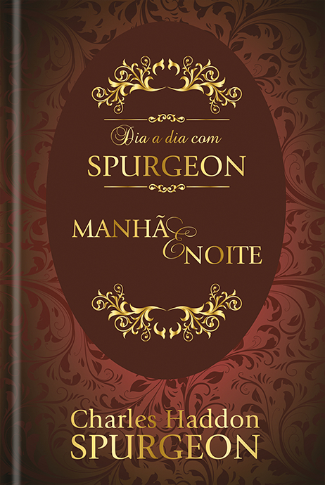Dia A Dia Com Spurgeon Manhã E Noite