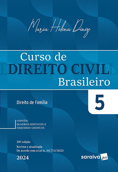 Curso De Direito Civil Brasileiro: Direito De Família - Vol 5 - 38ª Edição 2024