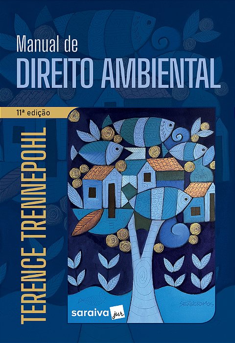 Manual De Direito Ambiental - 11ª Edição 2024