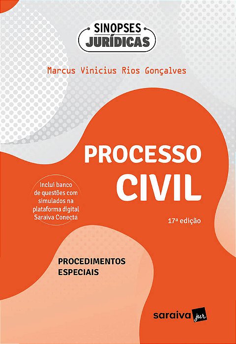 Processo Civil: Procedimentos Especiais - 17ª Edição 2024