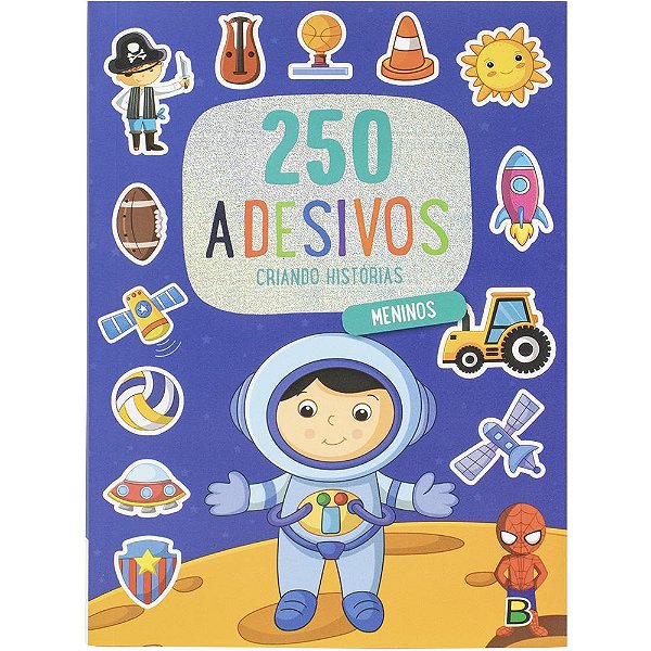 250 Adesivos Para Criar A Sua História: Meninos