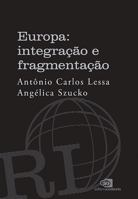 Europa Integração E Fragmentação