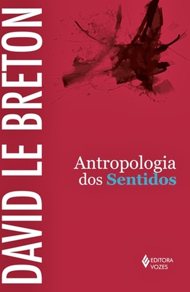 Antropologia Dos Sentidos