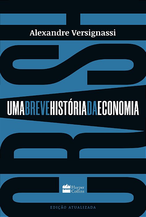 Crash Uma Breve História Da Economia..-
