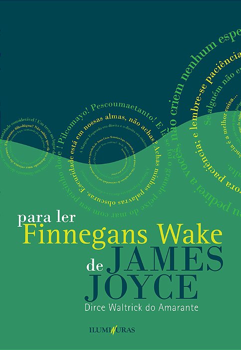 Para Ler Finnegans Wake De James Joyce Seguido De Anna Livia Plurabelle