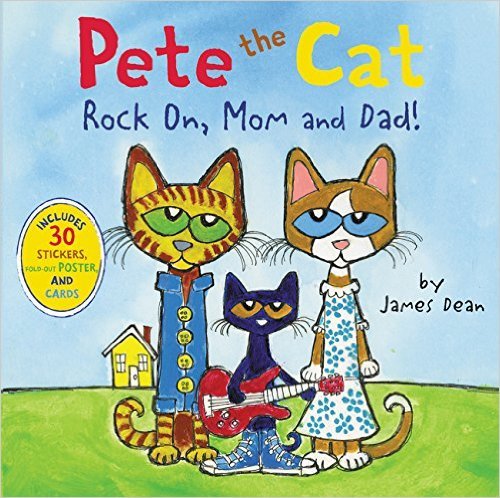 Pete The Cat - Rock On, Mom And Dad!-..