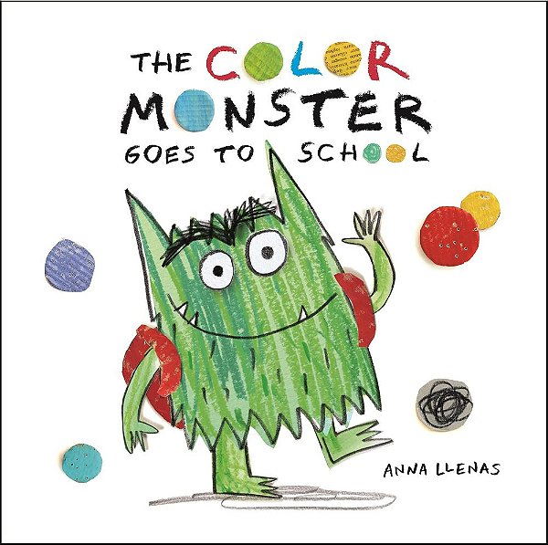 The Color Monster Goes To School - Hardcover